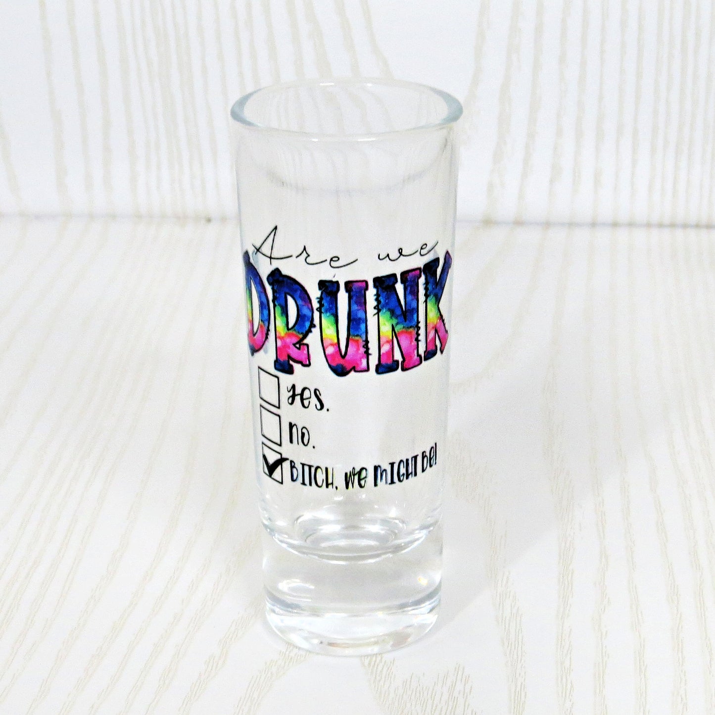 Are We Drunk We Might Be Shot Glass - Funny Drinking Gift for Adult Women Men - Hilarious Inappropriate Friends - 2 Ounce