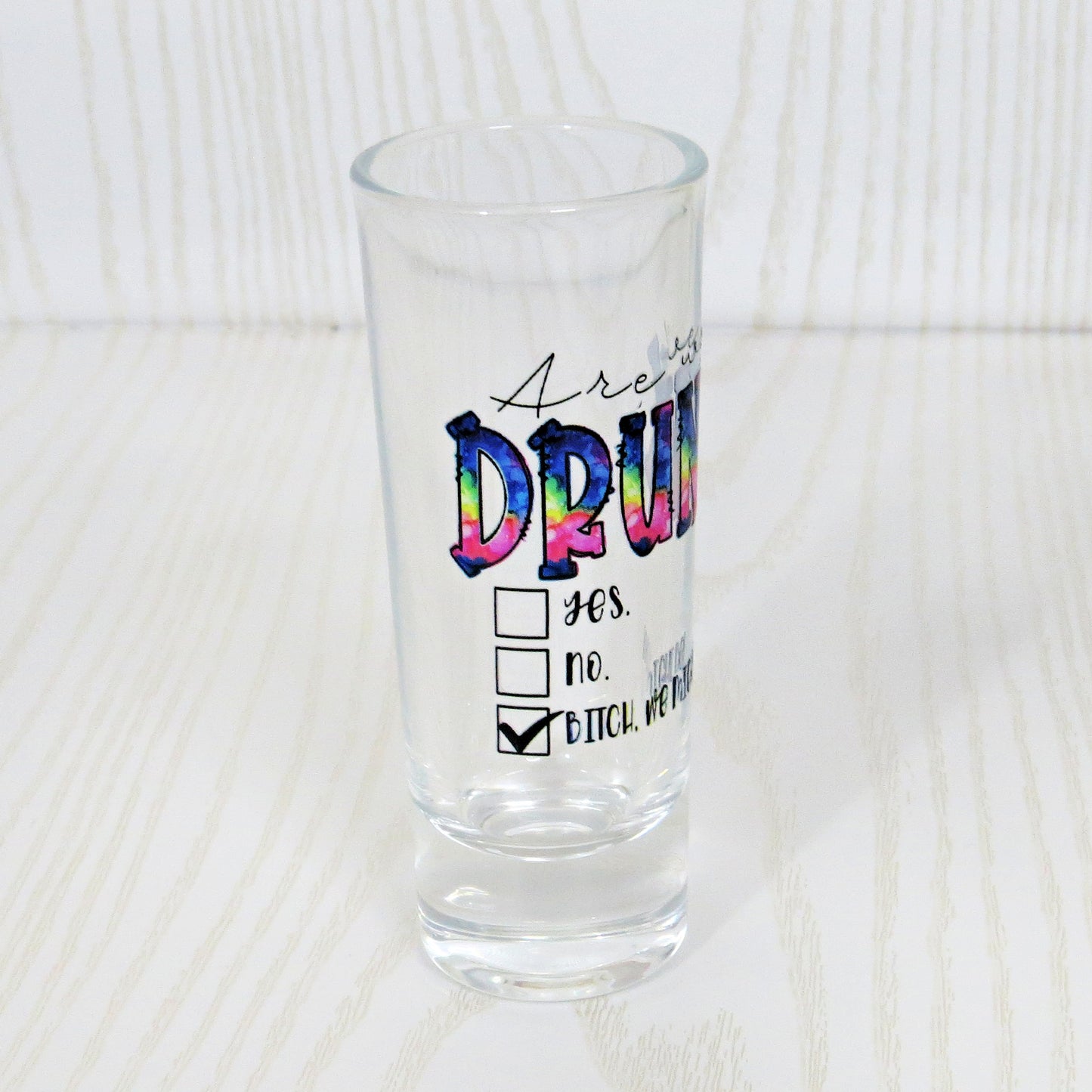 Are We Drunk We Might Be Shot Glass - Funny Drinking Gift for Adult Women Men - Hilarious Inappropriate Friends - 2 Ounce