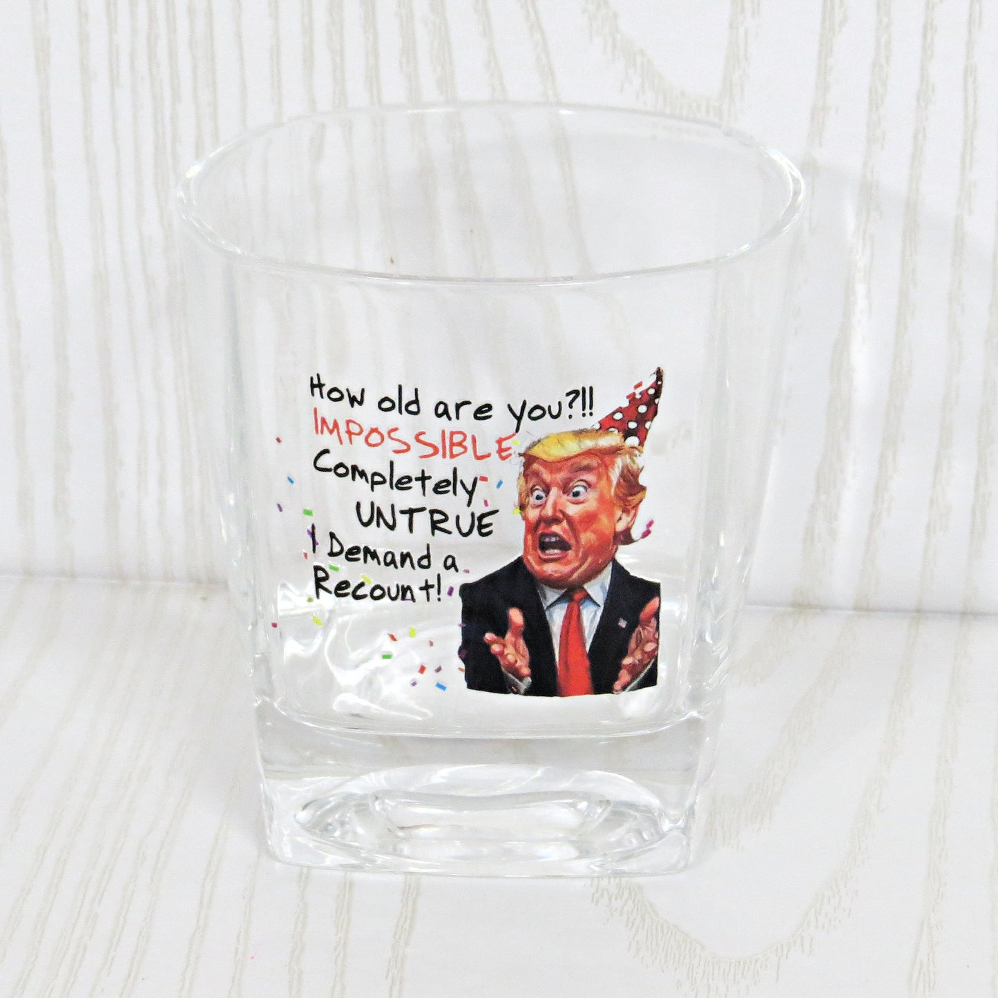 Trump Birthday Recount Whiskey Glass - Funny Humorous Celebration Gag Gift for Men Women, 8 oz