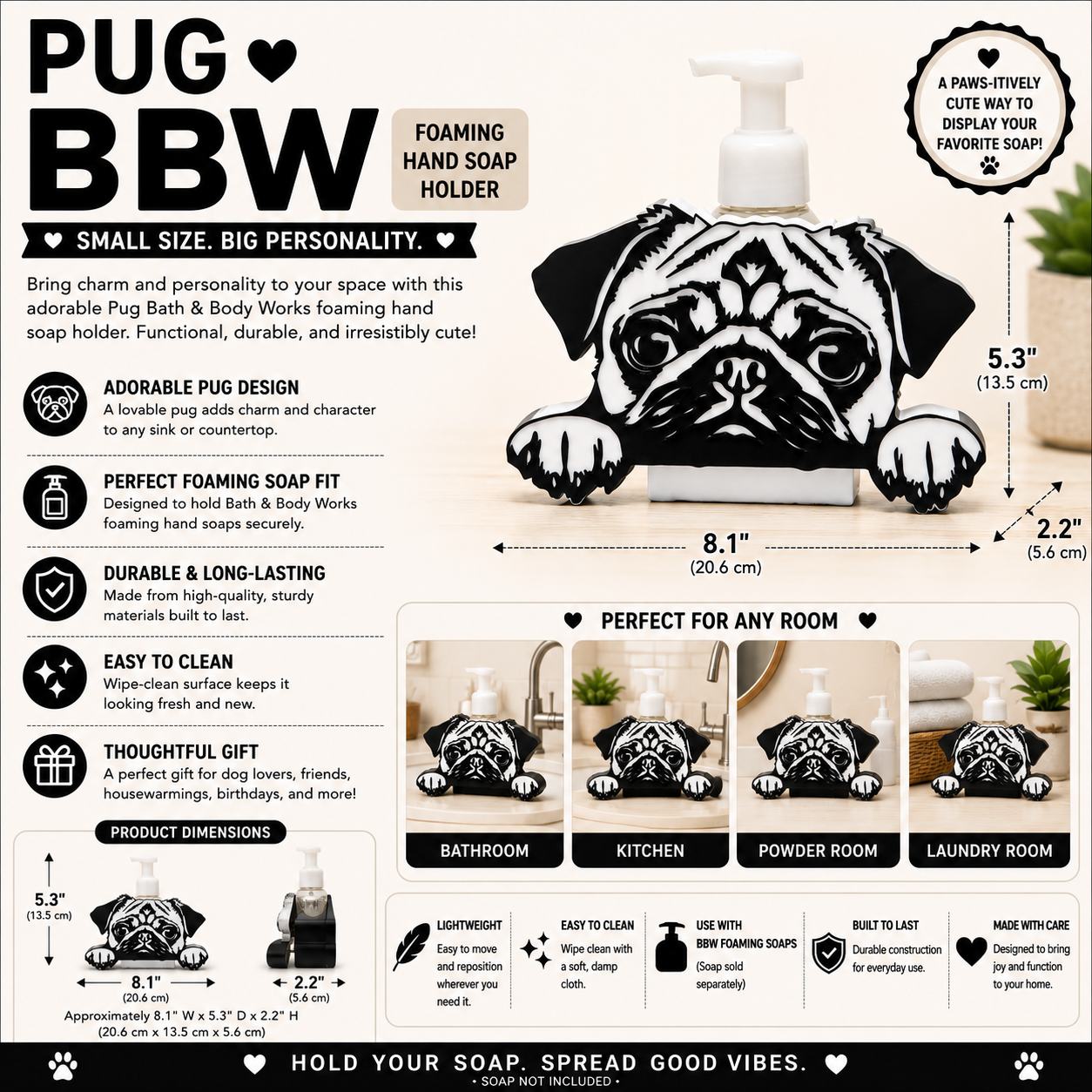 Pug Foaming Soap Holder – 3D Printed Black and White Peeking Pug Face – BBW Compatible