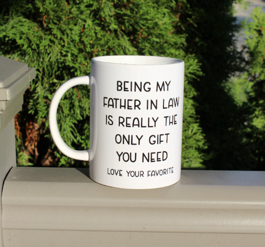 white-ceramic-coffee-mug-with-funny-father-in-law-quote-being-my-father-in-law-is-the-only-gift-you-need