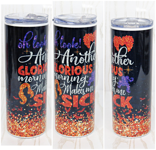 20 oz Stainless Steel Another Glorious Morning Tumbler - Teacher Appreciation Week Tumbler Gift - Halloween Tumbler - Hocus Magical Witch Tumbler - Custom End of School Year Gift